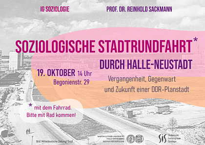 Soziologischer Stadtrundgang durch Halle-Neustadt am 19.10.2024, Treffpunkt: Begonienstrae 29 um 14 Uhr